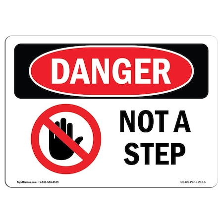 OSHA Danger Sign, Not A Step, 18in X 12in Decal